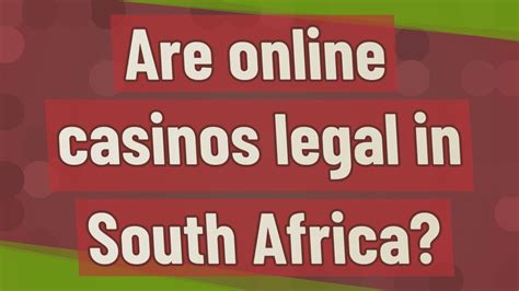 Legal áfrica do sul casino online